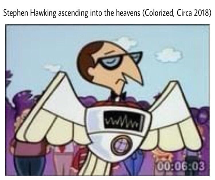 Stephen Hawking hacendiendo a los cielos (Colorizado, Circa 2018) - meme