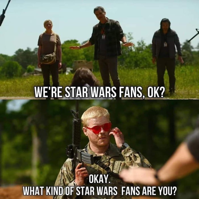 When people tell me they are Star Wars fans - meme
