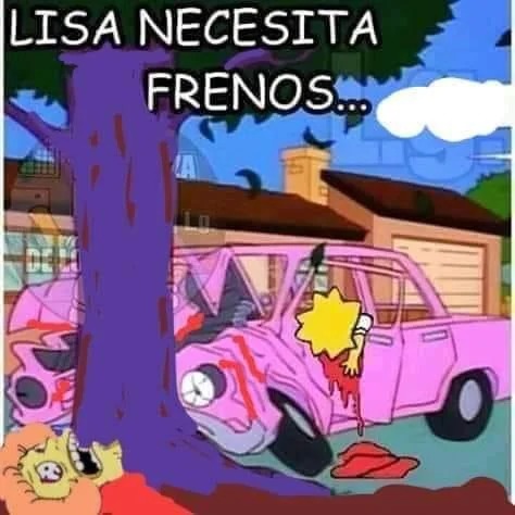 Lisa necesita frenos - meme