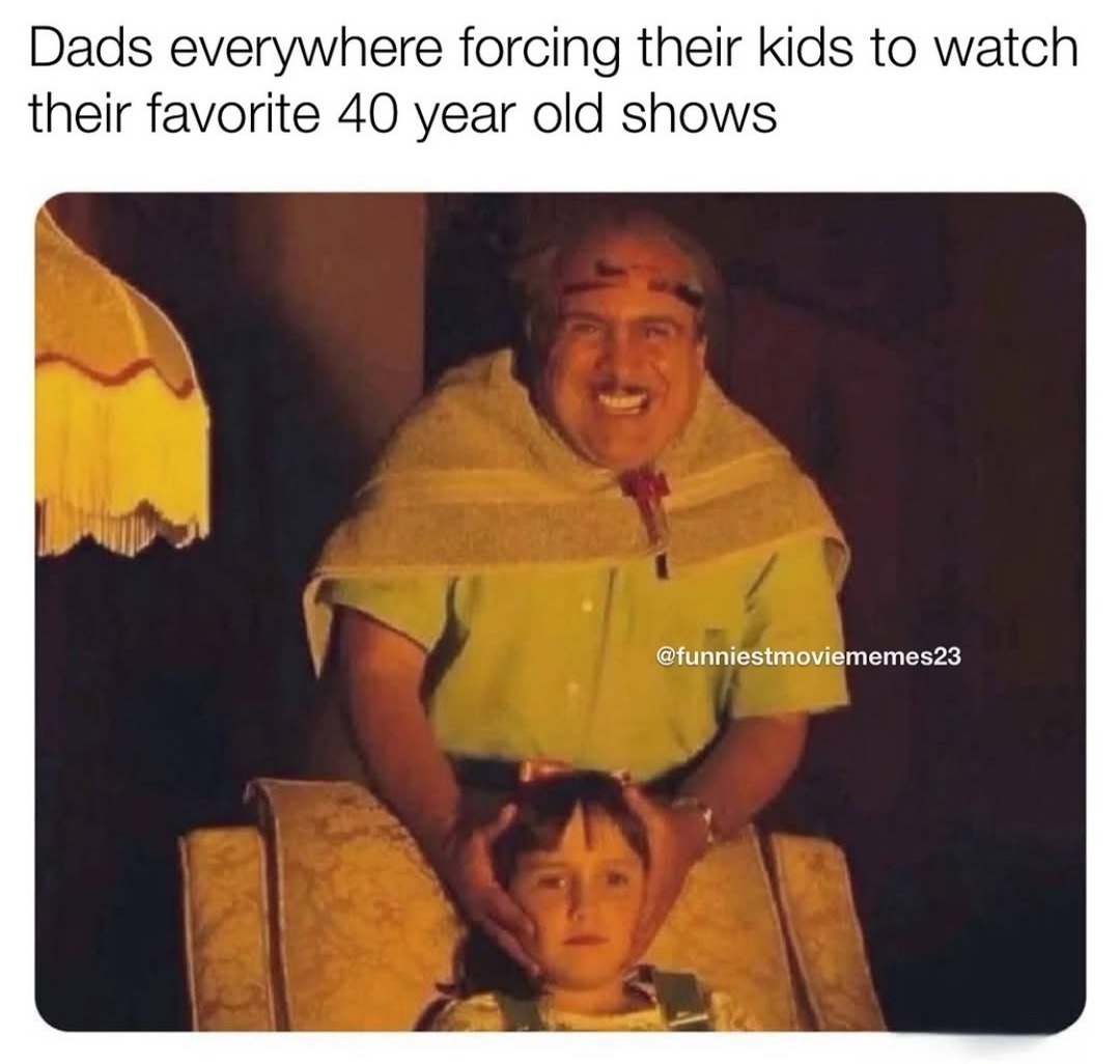 Dads making their kids watch shows from the VHS era - meme