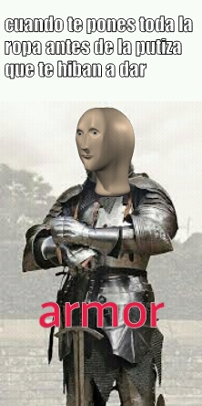 Armor - meme