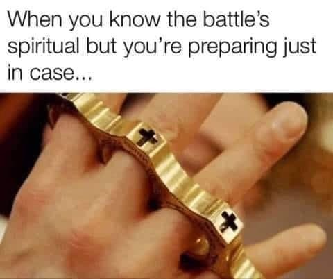 Spiritual battle - meme