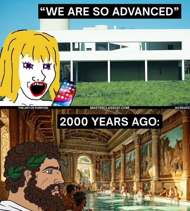 Architecture 2000 years ago - meme