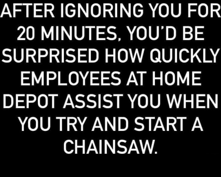 Chainsaw in Home Depot - meme