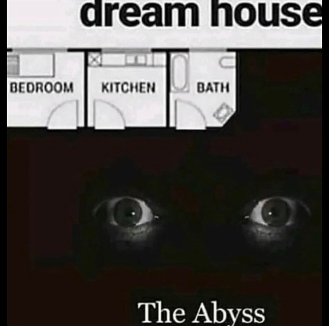 Dream house - meme