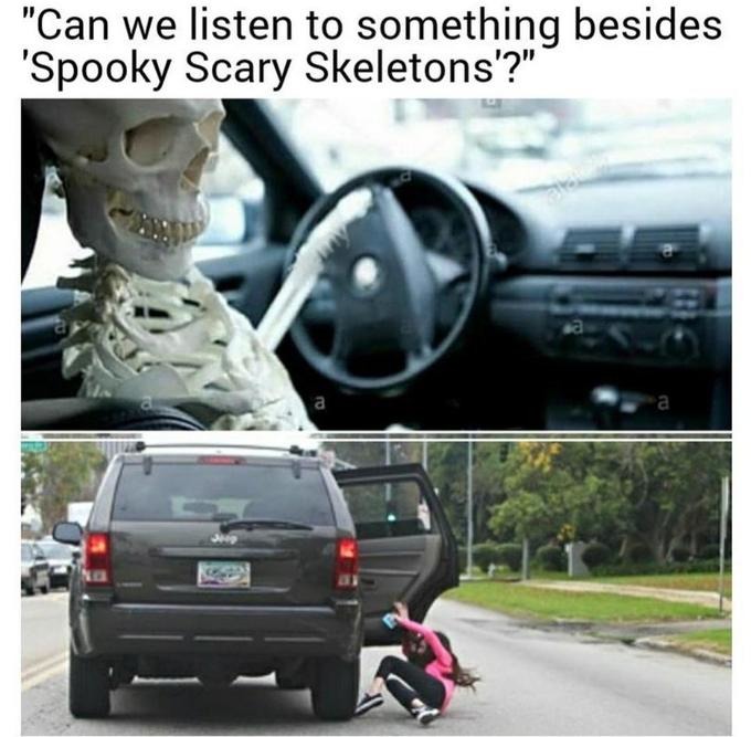 Spooky scary skeletons will be - meme