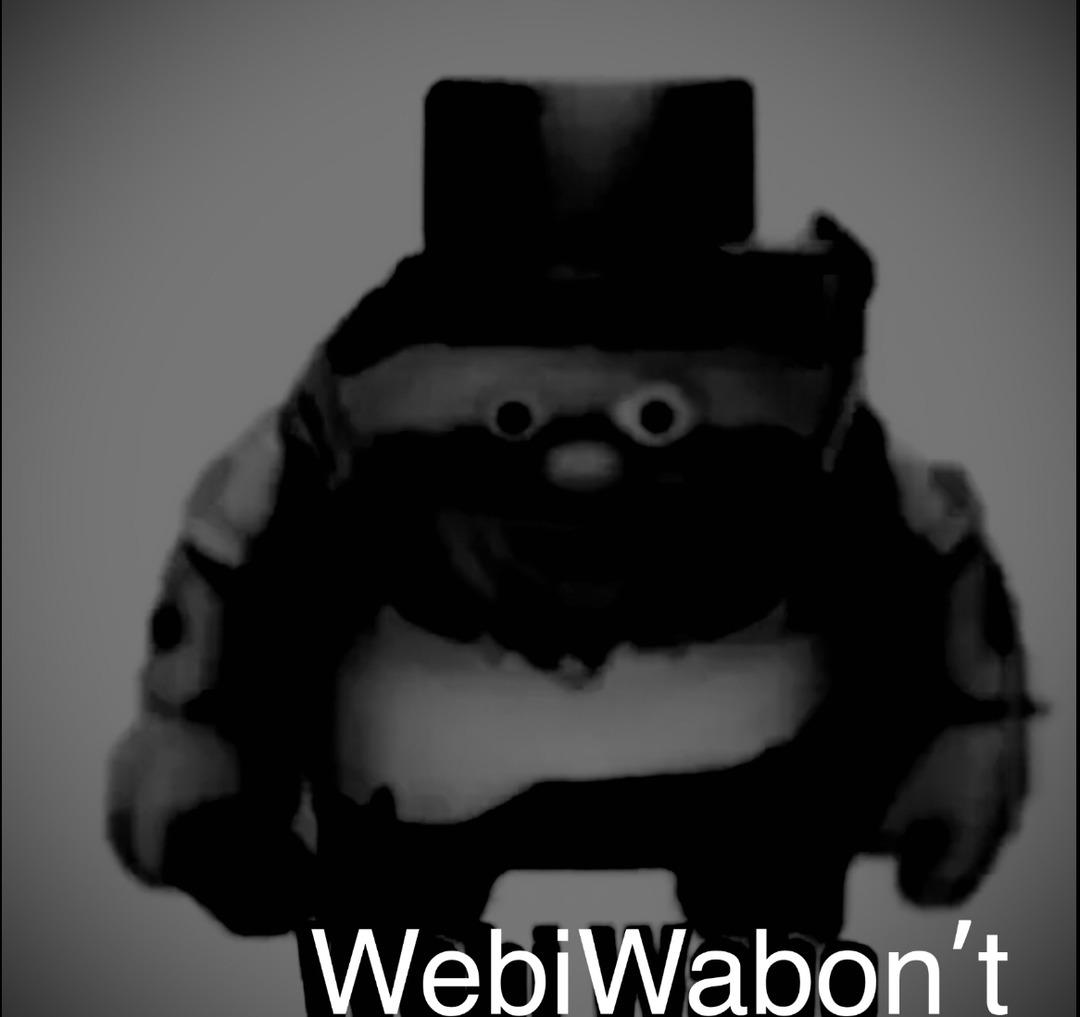 WebiWabon’t :traumated: - meme