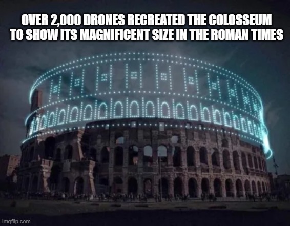 Roman Colosseum drone show - meme