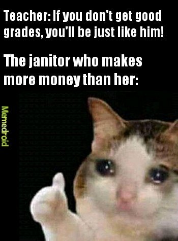 Janitor stronk teacher weak - meme