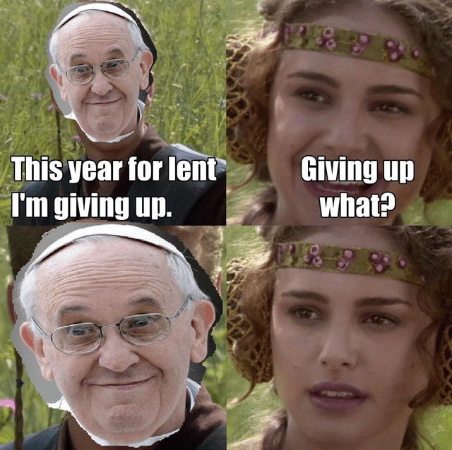 For Lent I'm giving up... trying - meme
