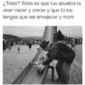 igual que a tus padres
