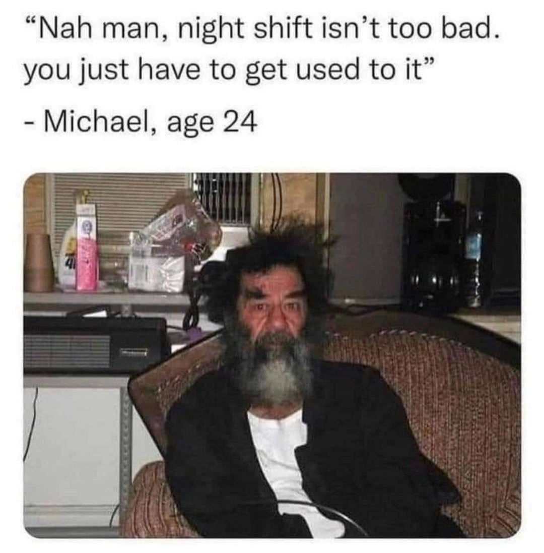 Night shift - meme
