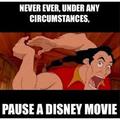 Never pause a Disney movie