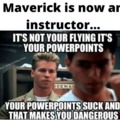 Top Gun Maverick is now an instructor