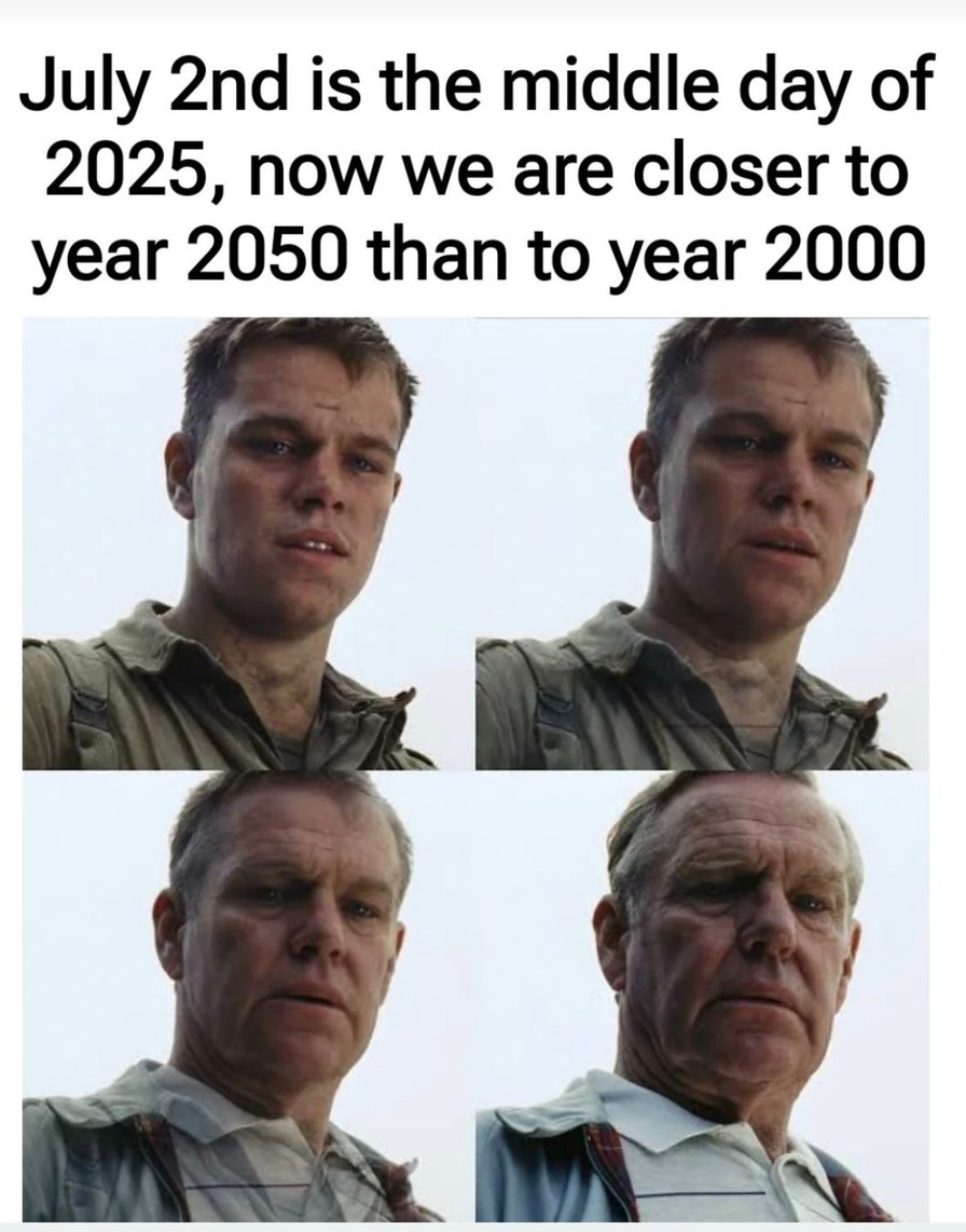 Closer to 2050 than 2000 now feel old yet - meme