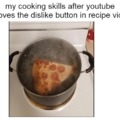 My cooking skills after Youtube removes the dislike button in recipe videos