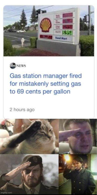 Gas station manager fire for setting gas to 69 cents per gallon - meme