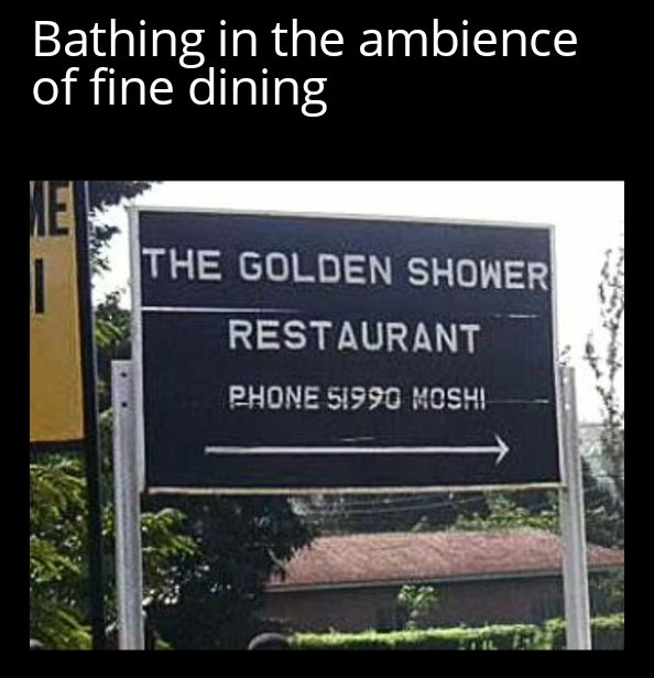 What's the food taste like, shit? - meme