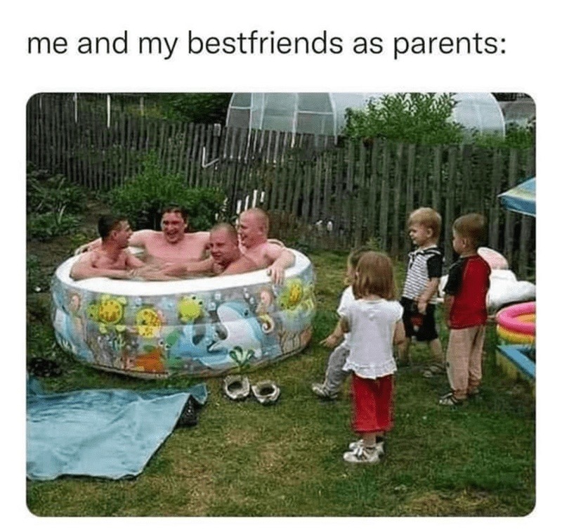 Me and my bestie parenting like absolute chaos - meme