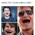 Tom Cruise without teeth