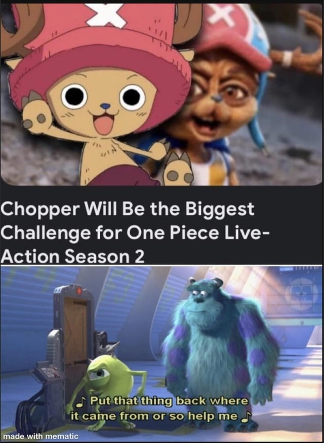 Chopper for season 2 of the One Piece live action - meme