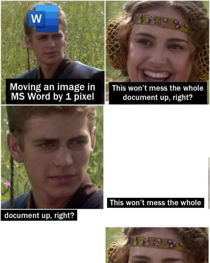 Makes meme in Microsoft word* : r/memes