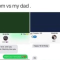 Happy birthday meme  MOM VS DAD