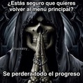 Se perderá todo tu progreso