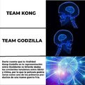 XD (aguante Godzilla igual)