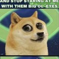big ol eyes
