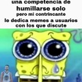 No sé si será idea usada pero no me quería quedar con las ganas de hacer un meme con esta plantilla xd