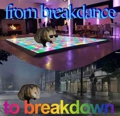 From Breakdance, to Breakdown - meme
