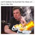 Elon Musk burned his Nikes on live TV