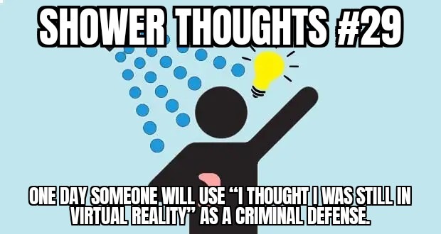 Shower thoughts #29 - meme