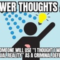 Shower thoughts #29