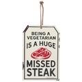 Missed steak!