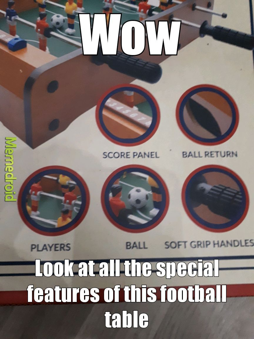 Such a special football table - meme