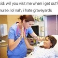 nurse went on dark humor mode