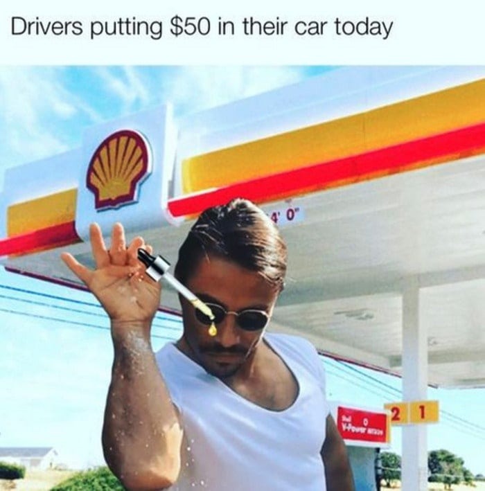 drivers putting gas now in days - meme