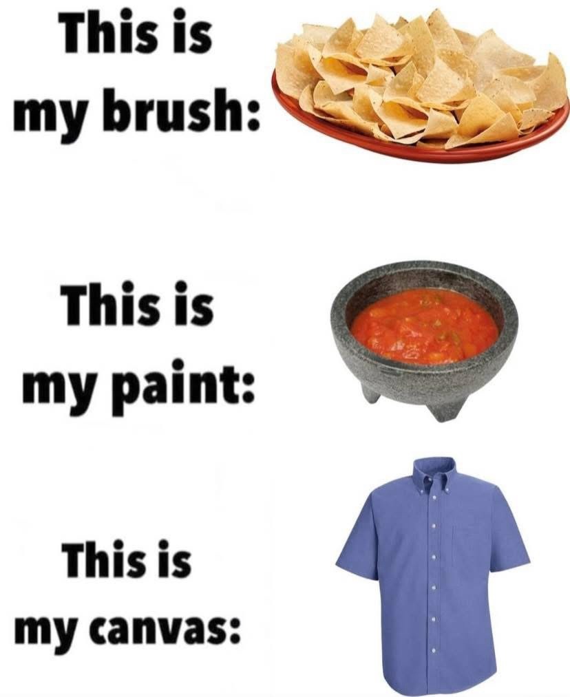 my canvas is my shirt - meme