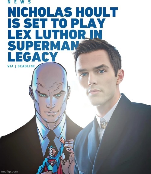 Nicholas Hoult is set to play Lex Luthor in Superman Legacy - meme