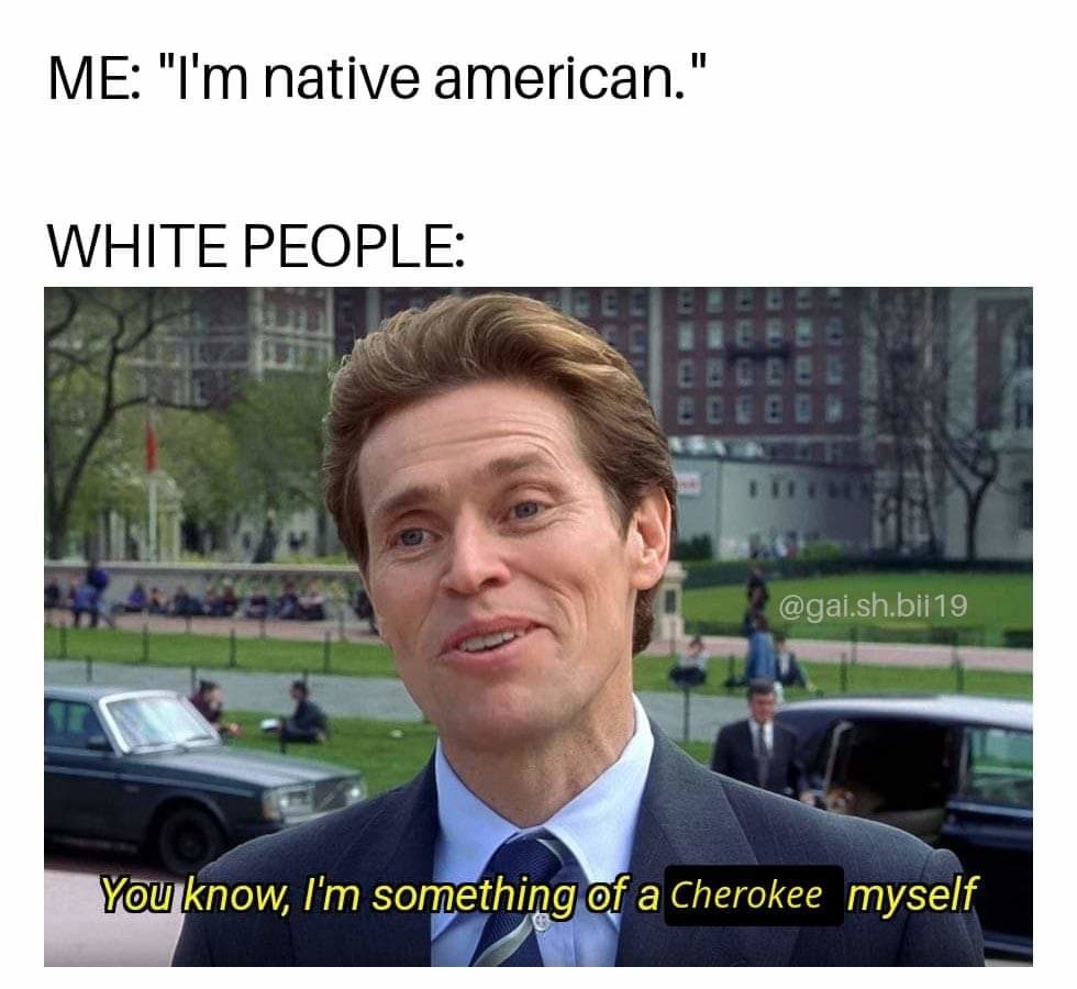 Cherokee peeeee-plllleeee - meme