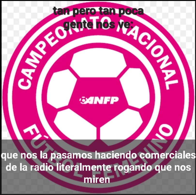 Fútbol femenino chileno be like: - meme