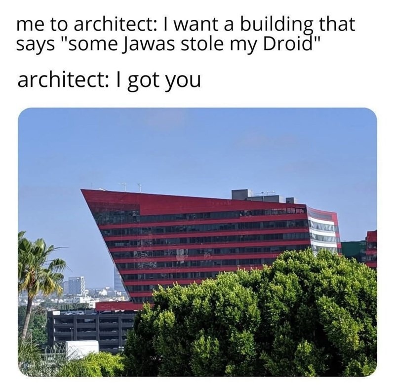 Told architect I want Star Wars grief vibes. He delivered - meme