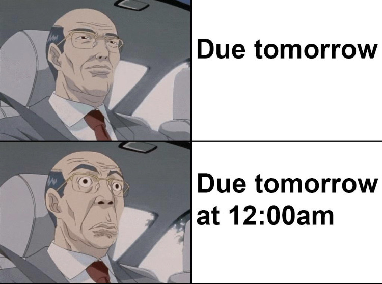 the life of a procrastinator - meme