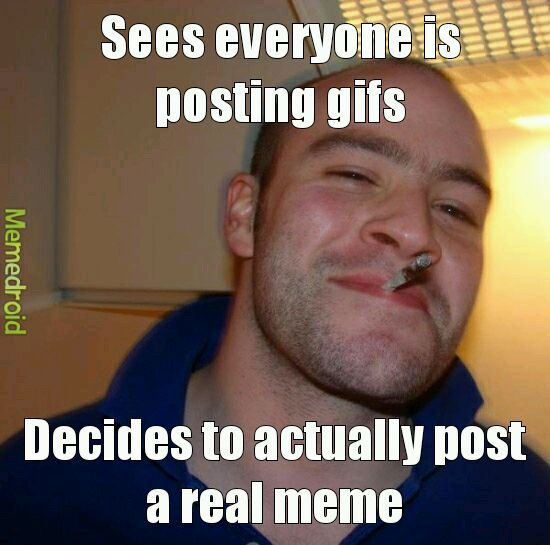 Good guy greg - meme