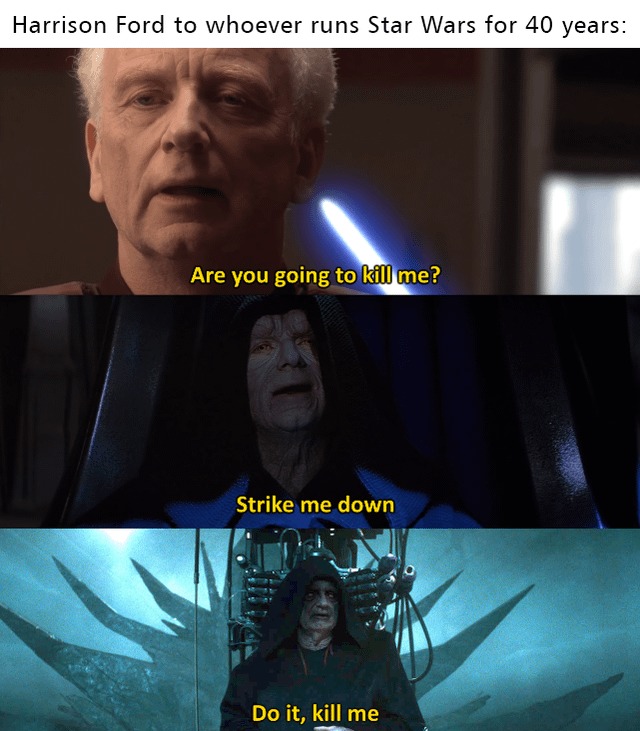 Harrison Ford in Star Wars - meme