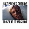 Indeed, it was hot