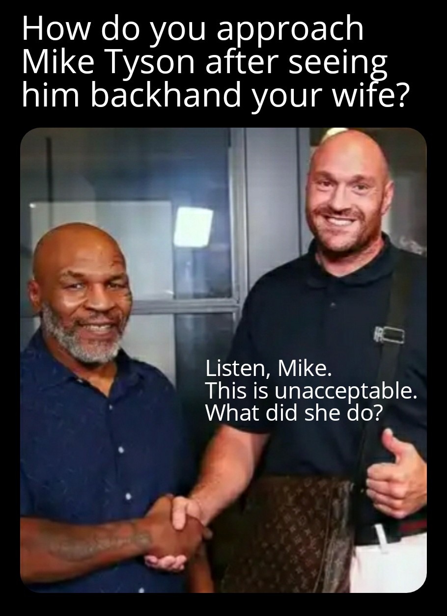 Tyson Fury is linked to the forebearer of Mike Tyson Derangement syndrome - meme
