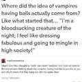 Vampire balls are fabulous